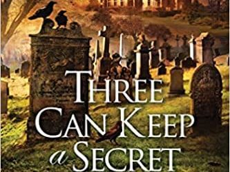 BOOK REVIEW: Three Can Keep a Secret by M. E. Hilliard