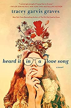 BOOK REVIEW: Heard It in a Love Song by Tracey Garvis Graves