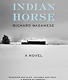 BOOK REVIEW: Indian Horse by Richard Waganese