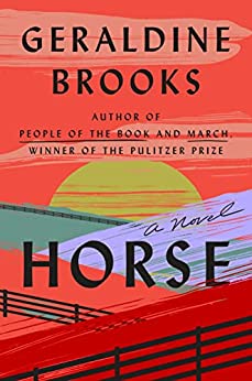 BOOK REVIEW: Horse by Geraldine Brooks