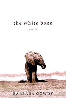 BOOK REVIEW: The White Bone by Barbara Gowdy
