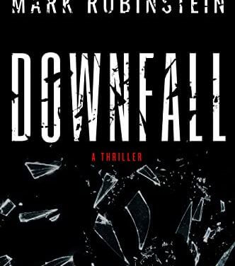 BOOK REVIEW: Downfall by Mark Rubinstein