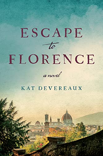 BOOK REVIEW: Escape to Florence by Kat Devereaux