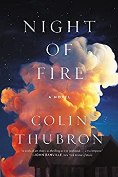 BOOK REVIEW: Night of Fire by Colin Thubron