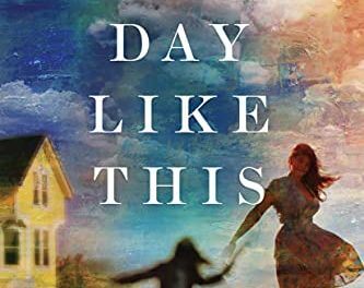 Book Review: A Day Like This by Kelley McNeil