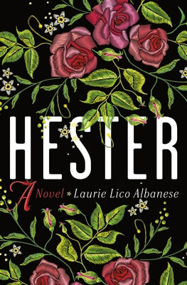 BOOK REVIEW: Hester by Laurie Lico Albanese