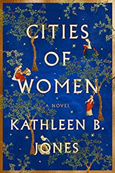 BOOK REVIEW: Cities of Women by  Kathleen B. Jones