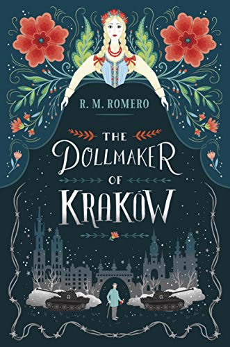 BOOK REVIEW: The Dollmaker of Krakow by R.M. Romero