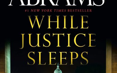 BOOK REVIEW: While Justice Sleeps by Stacey Abrams