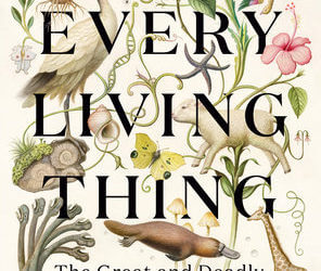 BOOK REVIEW: Every Living Thing by Jason Roberts