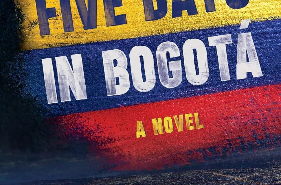 BOOK REVIEW: Five Days in Bogotá by Linda Moore