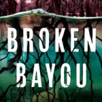 BOOK REVIEW: Broken Bayou by Jennifer Moorhead
