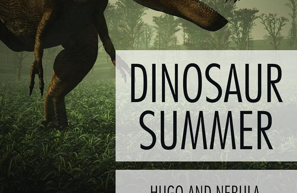BOOK REVIEW: Dinosaur Summer by Greg Bear