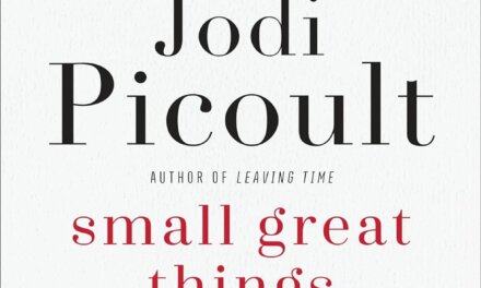 BOOK REVIEW: Great Small Things by Jodi Picoult