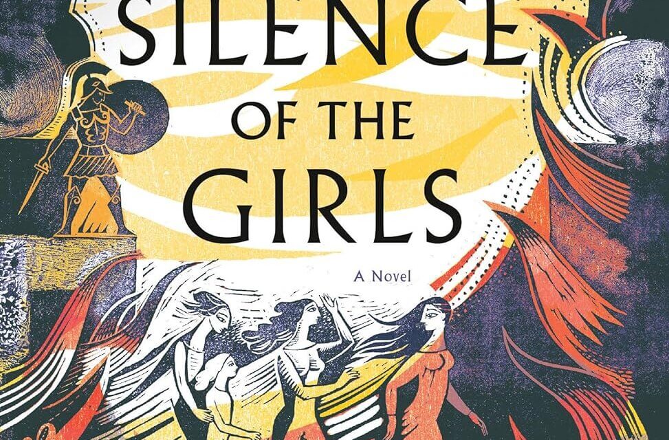 BOOK REVIEW: The Silence of the Girls by Pat Barker