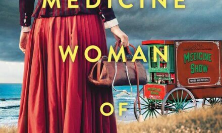 BOOK REVIEW: The Medicine Woman of Galveston  Amanda Skenandore