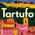 BOOK REVIEW: Tartufo by Kira Jane Buxton