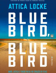 BOOK REVIEW: Bluebird, Bluebird (Highway 59 #1) by Attica Locke