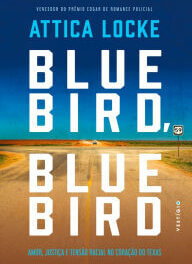 BOOK REVIEW: Bluebird, Bluebird (Highway 59 #1) by Attica Locke