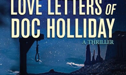 BOOK REVIEW: The Long-Lost Love Letters of Doc Holiday by David Corbett