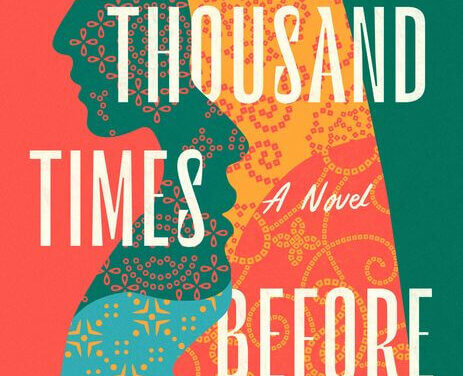 BOOK REVIEW:  A Thousand Times Before by Asha Thanki