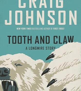 BOOK REVIEW: Tooth and Claw by Craig Johnson