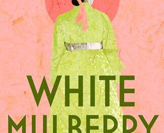 BOOK REVIEW: White Mulberry by Rosa Kwon Easton