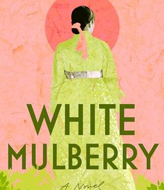 BOOK REVIEW: White Mulberry by Rosa Kwon Easton