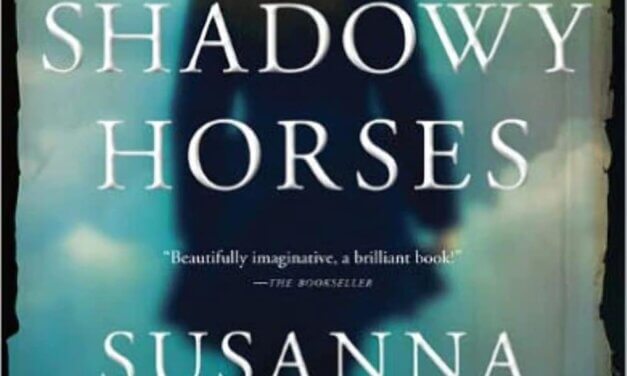 BOOK REVIEW: The Shadowy Horses by Susanna Kearsley