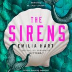 BOOK REVIEW: The Sirens by Emilia Hart