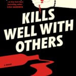 BOOK REVIEW: Kills Well with Others by Deanna Raybourn