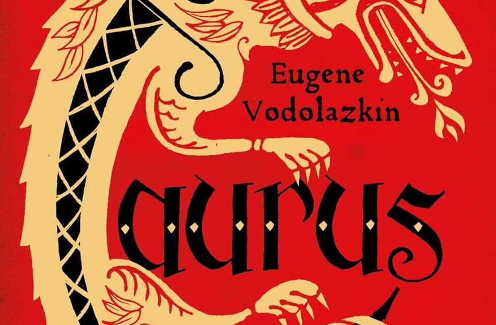 BOOK REVIEW: Laurus by Eugene Vodolazkin