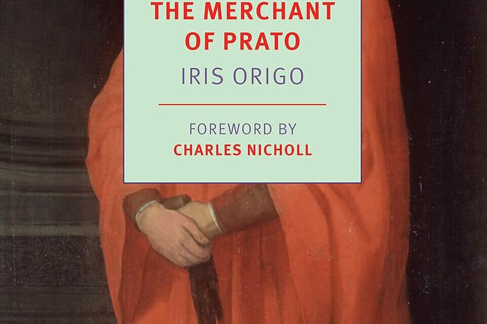 BOOK REVIEW: The Merchant of Prato by Iris Origo