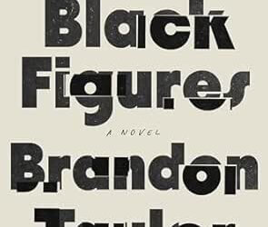 BOOK REVIEW: Minor Black Figures by Brandon Taylor