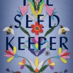 BOOK REVIEW: The Seed Keeper by Diane Wilson