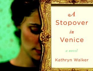 BOOK REVIEW: A Stopover in Venice by Kathryn Walker