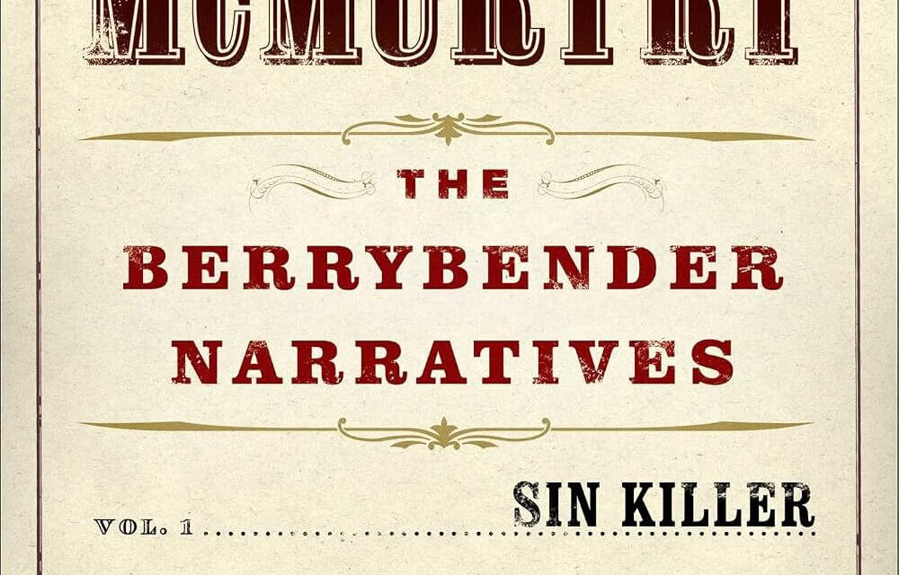 BOOK REVIEW: The Berrybender Narratives by Larry McMurtry