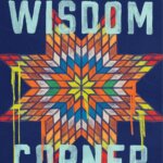 BOOK REVIEW: Wisdom Corner by David Heska Wanbli Weiden