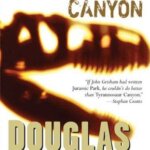 BOOK REVIEW: Tyrannosaur Canyon by Douglas Preston