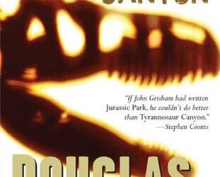 BOOK REVIEW: Tyrannosaur Canyon by Douglas Preston