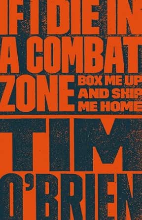 BOOK REVIEW: If I Die in a Combat Zone by Tim O’Brien