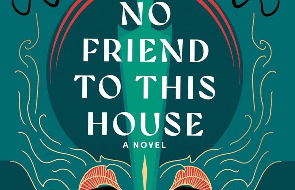 BOOK REVIEW: No Friend to This House by Natalie Haynes